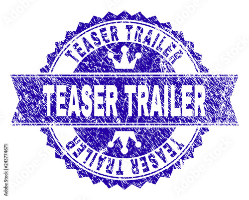 TEASER TRAILER rosette stamp seal watermark with distress style. Designed with round rosette, ribbon and small crowns. Blue vector rubber watermark of TEASER TRAILER tag with dirty style.
