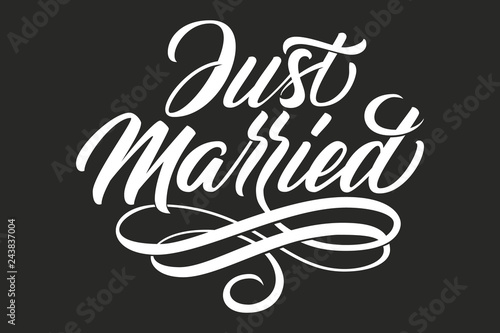 Hand drawn lettering Just Married. Elegant isolated modern handwritten calligraphy. Vector Ink illustration for Wedding Day. Typography poster. For cards, invitations, prints etc.