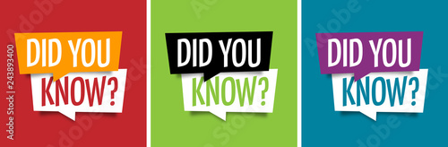 Did you know ?