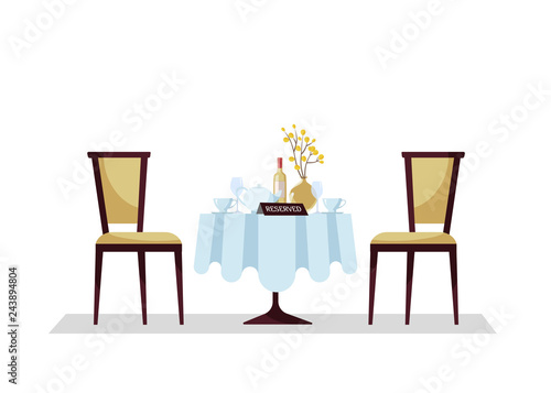 Reserved expensive restaurant round table with tablecloth  plant  wineglasses  wine bottle  teapot  cuts  reservation tabletop sign on it and two soft chairs. Flat cartoon vector illustration