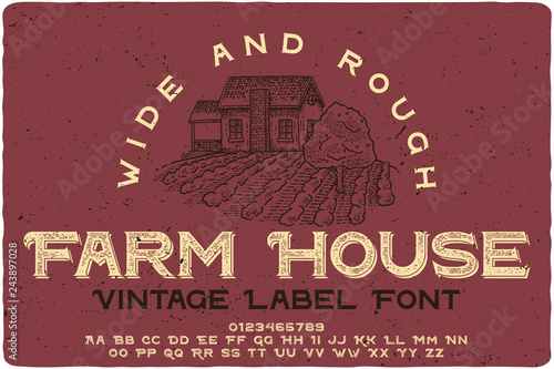 Vintage label typeface named Farm House. Wide original logo font. Capital and small letters with numbers.