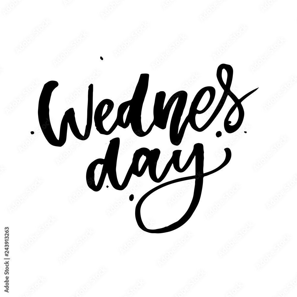 Wednesday. It s like a middle finger of the week. Brush Lettering Vector Illustration Design. Social media typography funny content. Fun for calendar template, planner, journal. Background.
