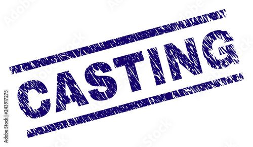 CASTING seal print with grunge style. Blue vector rubber print of CASTING caption with scratched texture. Text caption is placed between parallel lines.