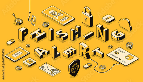 Phishing alert isometric vector banner. Most common fraudulent methods, tricks or bites type, security weakness exploit illustration. Internet security, personal information, data protection concept