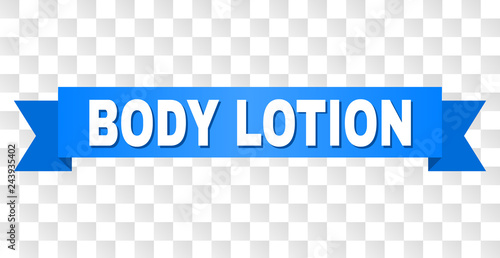 BODY LOTION text on a ribbon. Designed with white title and blue stripe. Vector banner with BODY LOTION tag on a transparent background.