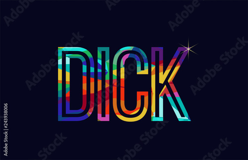 dick word typography design in rainbow colors logo
