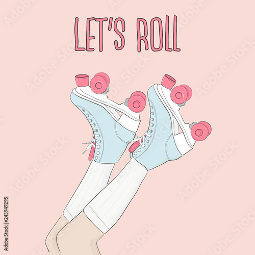 Vector vintage  skating poster with motivational typography. Hand drawn roller skates sketch illustration with quote. 80s, 90s Party decoration.