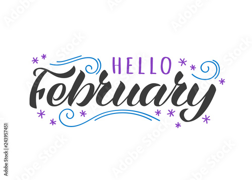 Hello february hand drawn lettering card with doodle snowlakes. Inspirational winter quote. Motivational print for invitation or greeting cards, brochures, poster, t-shirts, mugs.