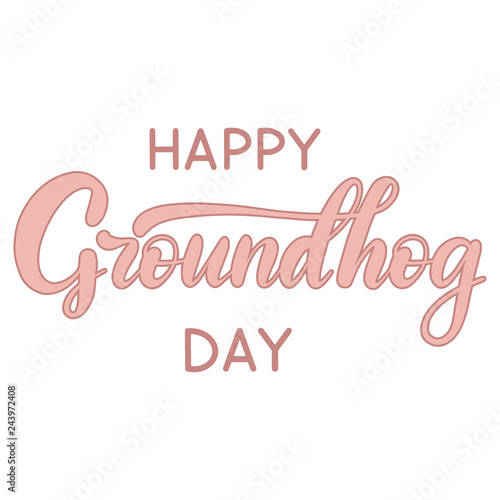 Vector lettering illustration for grounhog day