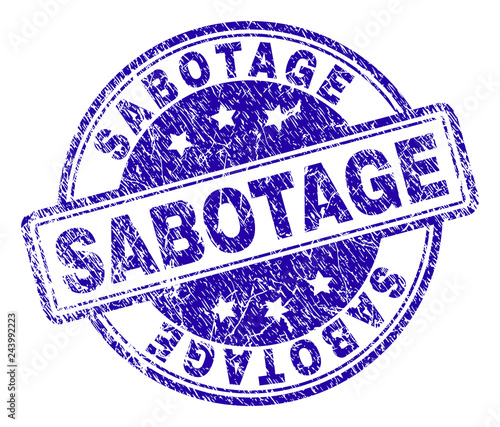 SABOTAGE stamp seal imprint with grunge texture. Designed with rounded rectangles and circles. Blue vector rubber print of SABOTAGE title with corroded texture.