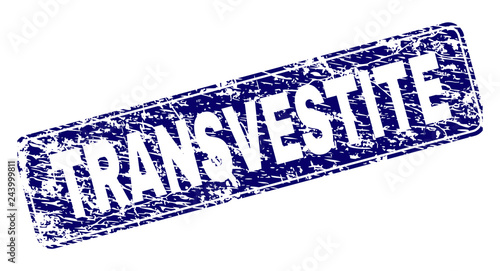 TRANSVESTITE stamp seal print with distress style. Seal shape is a rounded rectangle with frame. Blue vector rubber print of TRANSVESTITE tag with grunge style.