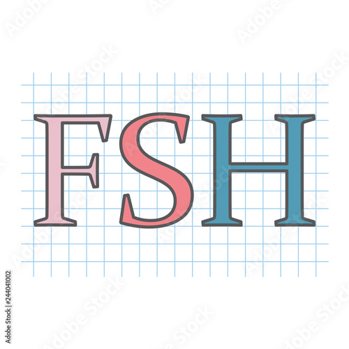 FSH (Follicle-stimulating hormone) acronym on checkered paper sheet- vector illustration