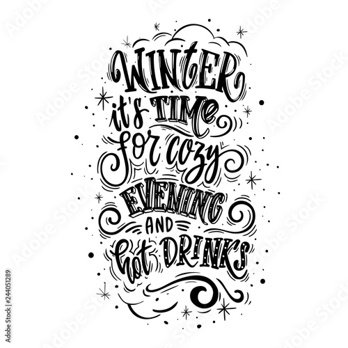 Winter its time for cozy evening and hot drinks