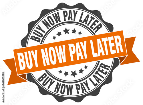 buy now pay later stamp. sign. seal