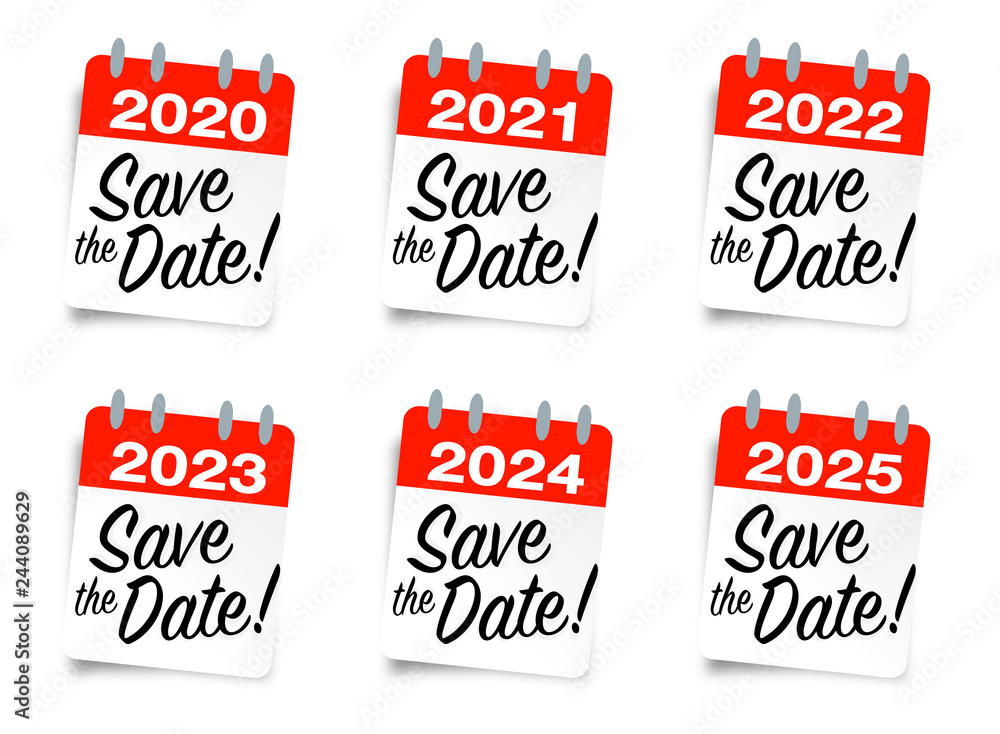 Save the date 2020, 2021, 2022, 2023, 2024, 2025 Stock Vector Adobe Stock