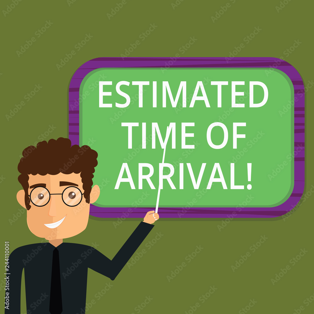 Writing note showing Estimated Time Of Arrival. Business photo showcasing Hours at which a flight is supposed to arrive Man Standing Holding Stick Pointing to Wall Mounted Blank Color Board Writing note showing Estimated Time Of Arrival. Business photo showcasing Hours at which a flight is supposed to arrive Man Standing Holding Stick Pointing to Wall Mounted Blank Color Board