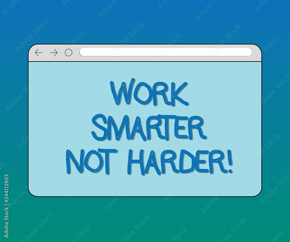 Handwriting text Work Smarter Not Harder. Concept meaning Be a more efficient worker high productivity Monitor Screen with Forward Backward Progress Control Bar Blank Text Space Handwriting text Work Smarter Not Harder. Concept meaning Be a more efficient worker high productivity Monitor Screen with Forward Backward Progress Control Bar Blank Text Space