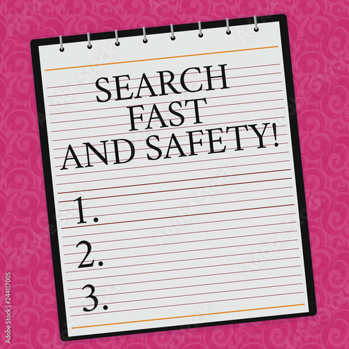 Conceptual hand writing showing Search Fast And Safety. Business photo showcasing Browsing quickly with data security protection Lined Spiral Color Notepad on Watermark Printed Background