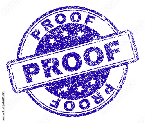 PROOF stamp seal watermark with grunge texture. Designed with rounded rectangles and circles. Blue vector rubber print of PROOF caption with dirty texture.