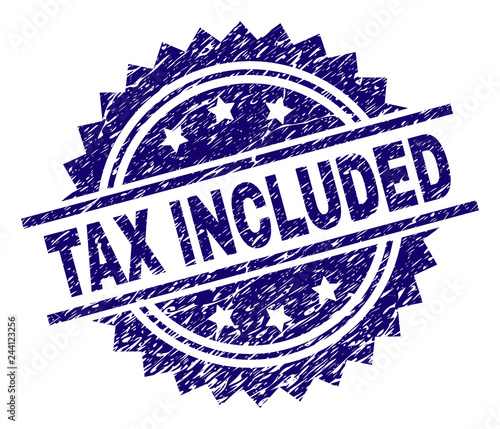 TAX INCLUDED stamp seal watermark with distress style. Blue vector rubber print of TAX INCLUDED caption with scratched texture.
