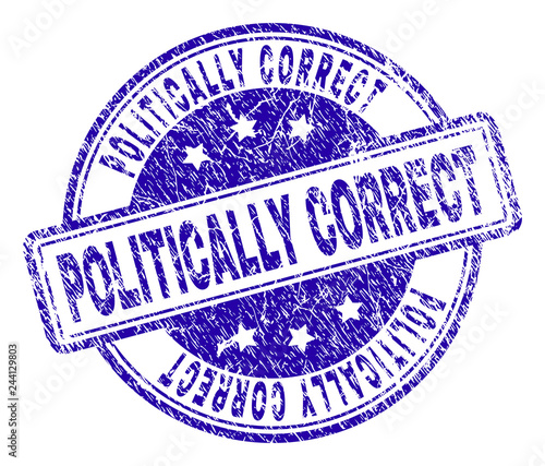 POLITICALLY CORRECT stamp seal watermark with grunge texture. Designed with rounded rectangles and circles. Blue vector rubber print of POLITICALLY CORRECT text with grunge texture.
