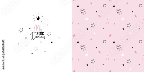 Seamless pattern with stars and thypographic illustration with quote My pink dreams. Creative good night background. Perfect for kids apparel, fabric, textile, nursery decoration, wrapping paper