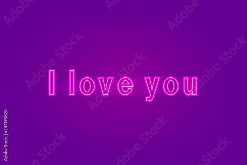 Valentines day neon inscription I love you