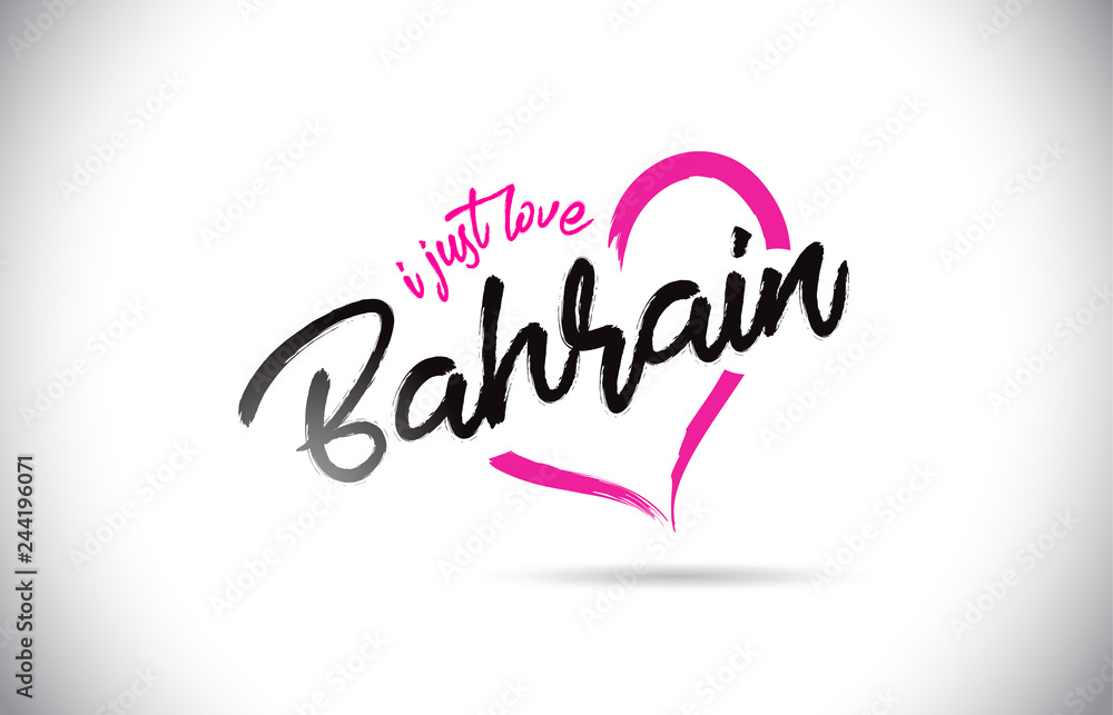 Bahrain I Just Love Word Text with Handwritten Font and Pink Heart Shape.