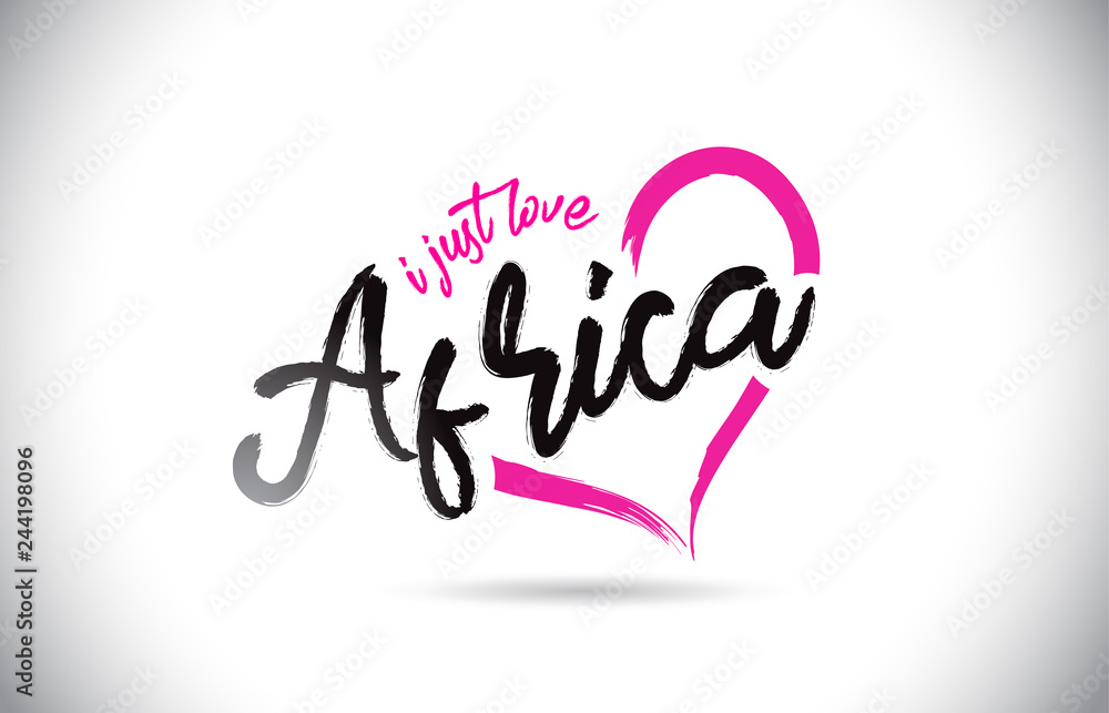 Africa I Just Love Word Text with Handwritten Font and Pink Heart Shape.