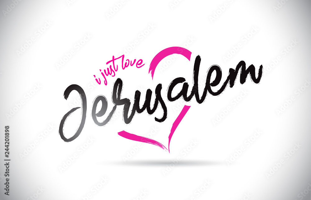 Jerusalem I Just Love Word Text with Handwritten Font and Pink Heart Shape.