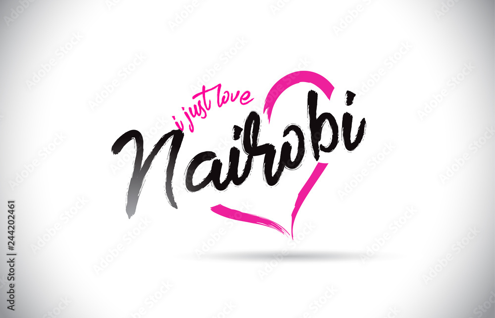 Nairobi I Just Love Word Text with Handwritten Font and Pink Heart Shape.
