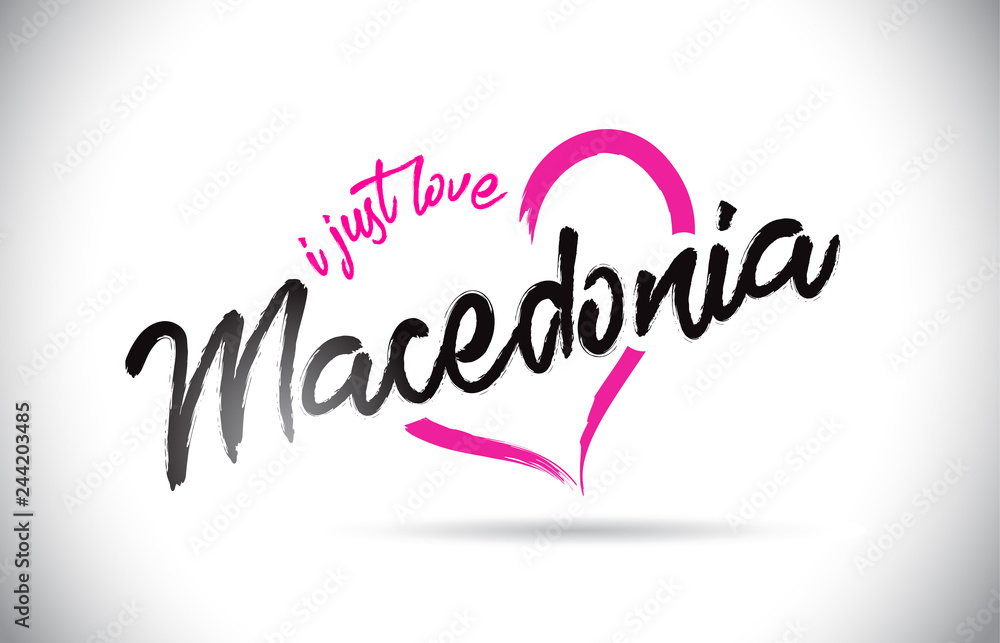 Macedonia I Just Love Word Text with Handwritten Font and Pink Heart Shape. Macedonia I Just Love Word Text with Handwritten Font and Pink Heart Shape.