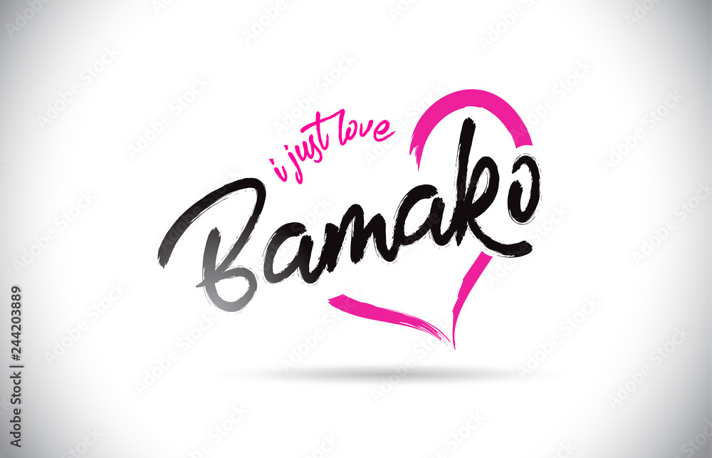 Bamako I Just Love Word Text with Handwritten Font and Pink Heart Shape. Bamako I Just Love Word Text with Handwritten Font and Pink Heart Shape.