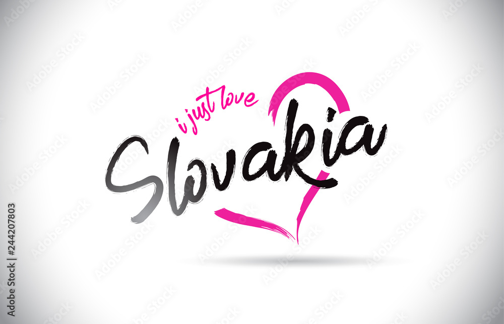 Slovakia I Just Love Word Text with Handwritten Font and Pink Heart Shape.