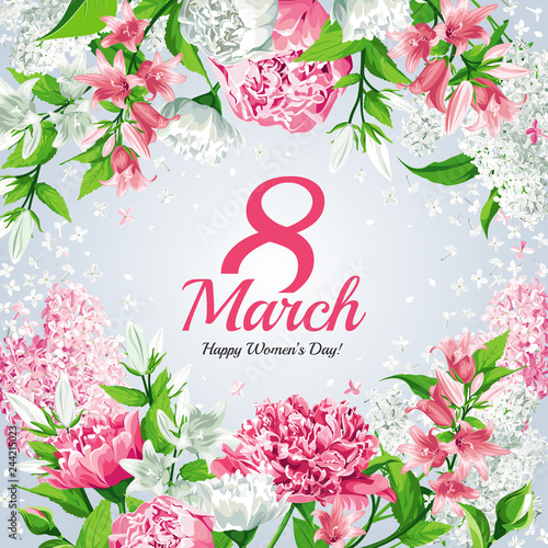 8 March Women's Day greeting card template. Watercolor style with lettering design. Frame with Pink and white flowers: Peonies, Lilacs and Campanulas, isolated on light background. 