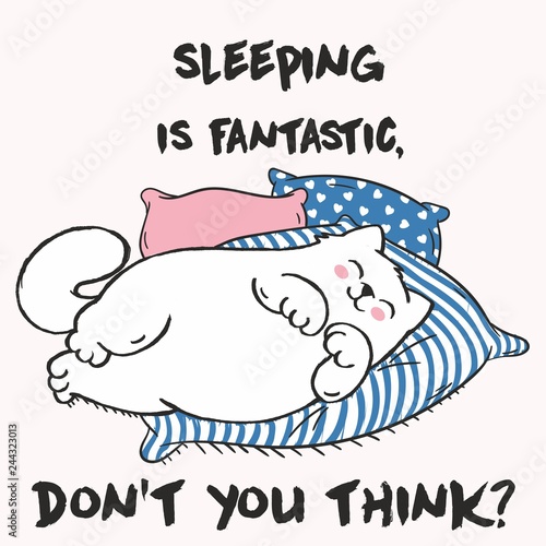 Cute Vector illustration with anime kawaii sleeping cat. With lettering sleeping is fantastic, don't you think. Fashion print for pajamas or t shirt. Good night