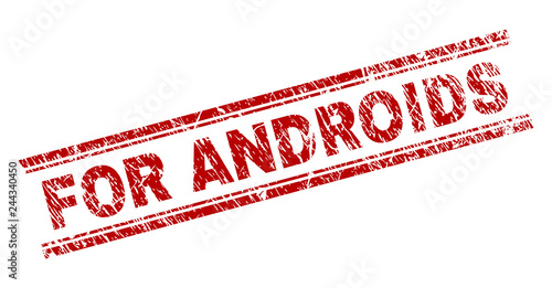 FOR ANDROIDS seal stamp with corroded texture. Red vector rubber print of FOR ANDROIDS tag with corroded texture. Text label is placed between double parallel lines.