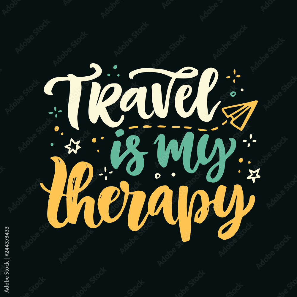 Travel is my therapy lettering poster Travel is my therapy lettering poster