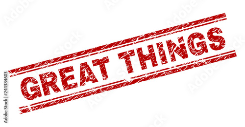 GREAT THINGS seal print with corroded texture. Red vector rubber print of GREAT THINGS tag with unclean texture. Text tag is placed between double parallel lines.