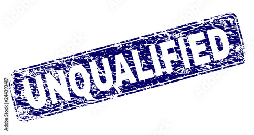 UNQUALIFIED stamp seal print with grunge texture. Seal shape is a rounded rectangle with frame. Blue vector rubber print of UNQUALIFIED caption with grunge texture.