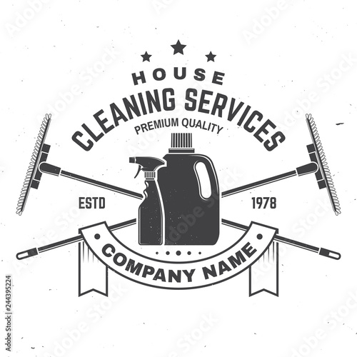Cleaning company badge, emblem. Vector illustration. Concept for shirt, stamp or tee. Vintage typography design with cleaning equipments. Cleaning service sign for company related business