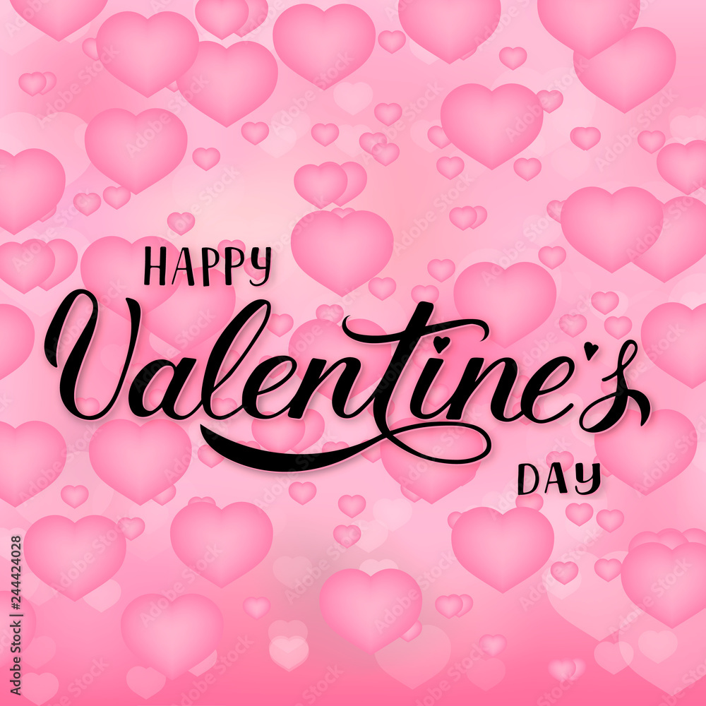 Happy Valentine’s Day calligraphy hand lettering on pink background with 3d flying hearts. Valentines  day greeting card. Easy to edit vector template