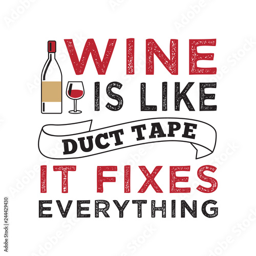Wine Funny Quote and Saying. 100 Vector, Best for your goods like t-shirt design, mug, pillow, poster