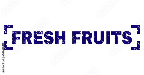 FRESH FRUITS text seal print with distress texture. Text caption is placed between corners. Blue vector rubber print of FRESH FRUITS with unclean texture.