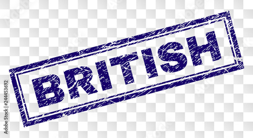 BRITISH stamp seal print with scratched style and double framed rectangle shape. Stamp is placed on a transparent background. Blue vector rubber print of BRITISH title with unclean texture.