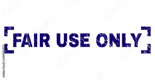 FAIR USE ONLY text seal stamp with grunge texture. Text tag is placed between corners. Blue vector rubber print of FAIR USE ONLY with corroded texture.