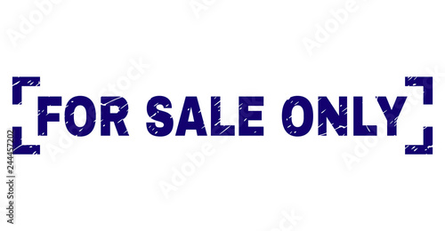 FOR SALE ONLY text seal print with distress texture. Text caption is placed between corners. Blue vector rubber print of FOR SALE ONLY with unclean texture.