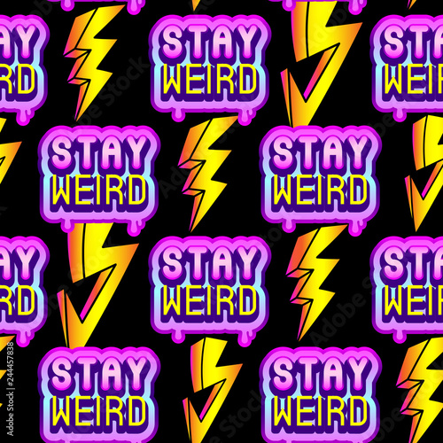 Seamless pattern with “stay weird” patches. Vector wallpaper with stickers. Black background.