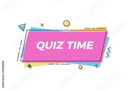 Quiz time text on trendy geometric element. Vector abstract design for quiz question games, questionnaires, education, pub and bar events, online games, social media, business and marketing events