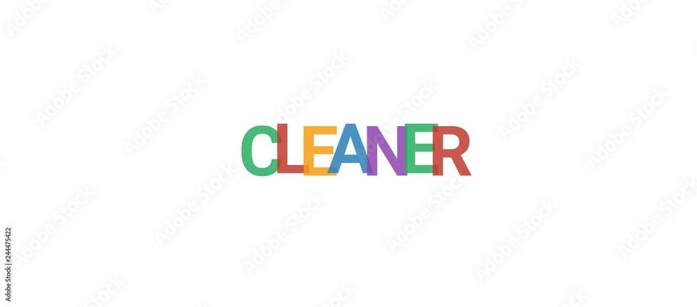 Cleaner word concept Cleaner word concept